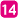 14