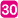 30